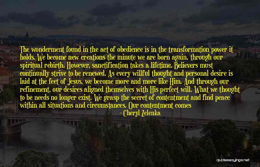Obedience To Jesus Quotes By Cheryl Zelenka Obedience To Jesus Quotes By Cheryl Zelenka