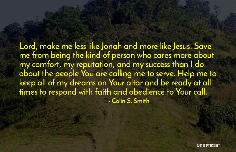 Obedience To Jesus Quotes By Colin S. Smith