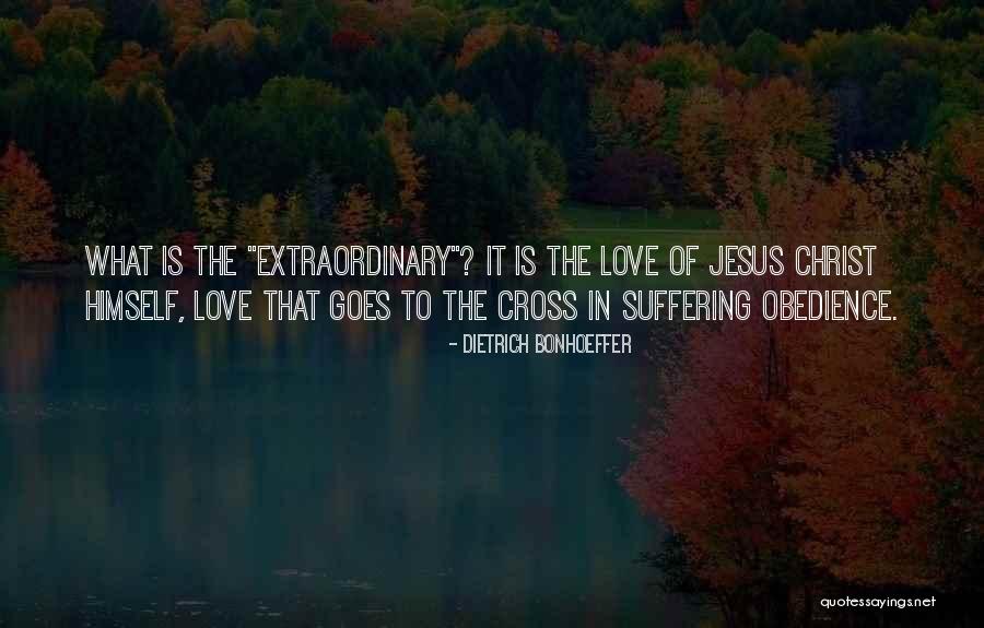 Obedience To Jesus Quotes By Dietrich Bonhoeffer