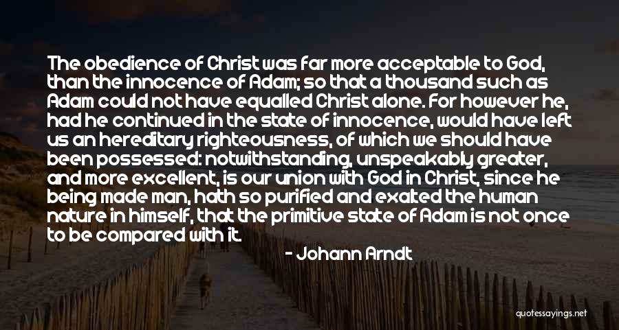 Obedience To Jesus Quotes By Johann Arndt