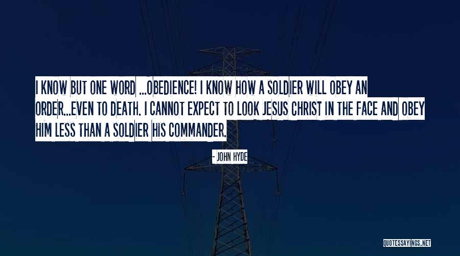 Obedience To Jesus Quotes By John Hyde