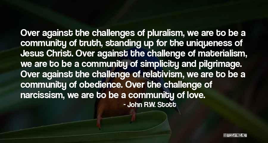 Obedience To Jesus Quotes By John R.W. Stott Obedience To Jesus Quotes By John R.W. Stott