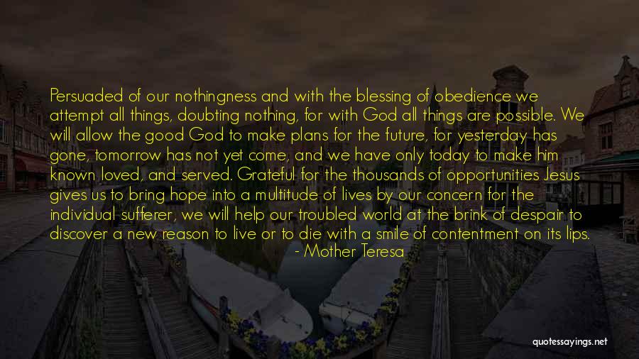 Obedience To Jesus Quotes By Mother Teresa Obedience To Jesus Quotes By Mother Teresa