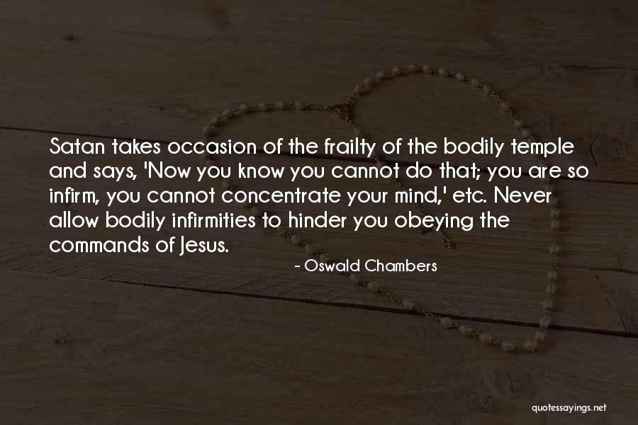 Obedience To Jesus Quotes By Oswald Chambers Obedience To Jesus Quotes By Oswald Chambers