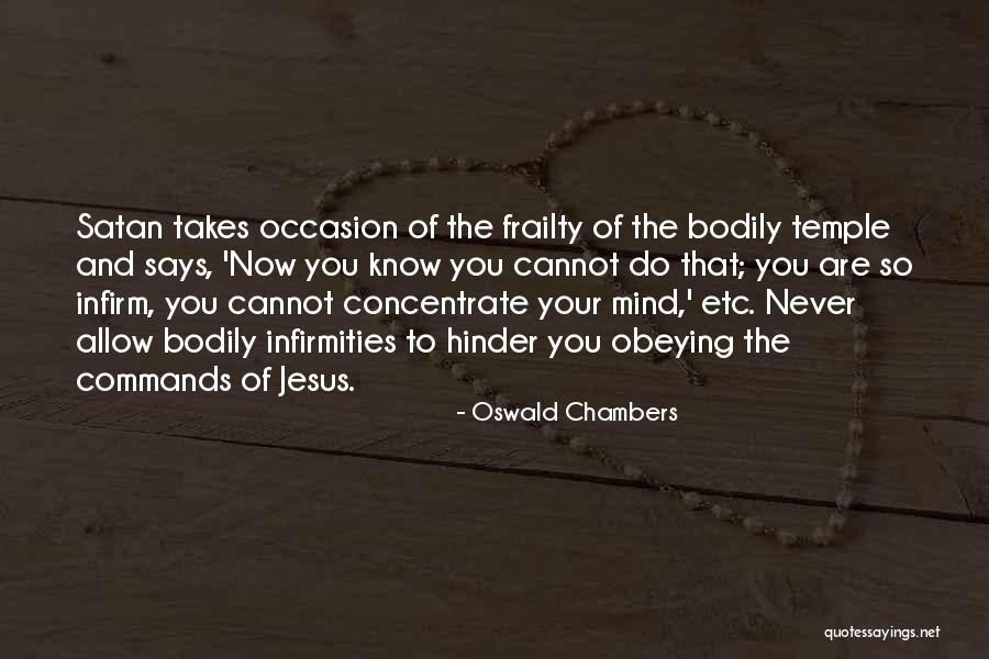 Obedience To Jesus Quotes By Oswald Chambers