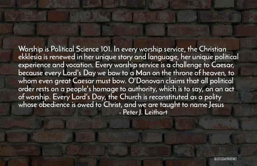 Obedience To Jesus Quotes By Peter J. Leithart Obedience To Jesus Quotes By Peter J. Leithart