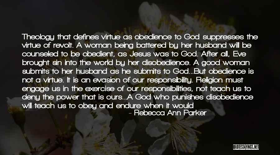 Obedience To Jesus Quotes By Rebecca Ann Parker