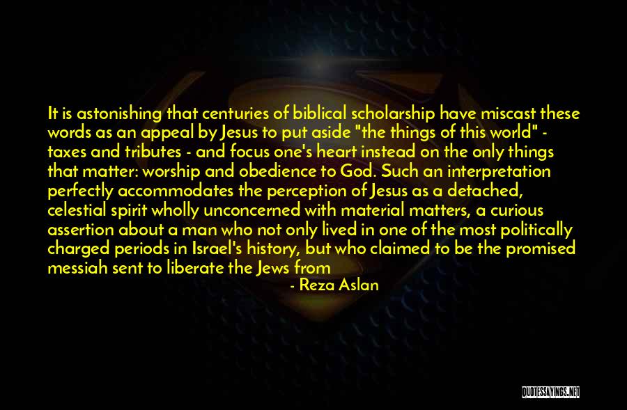 Obedience To Jesus Quotes By Reza Aslan