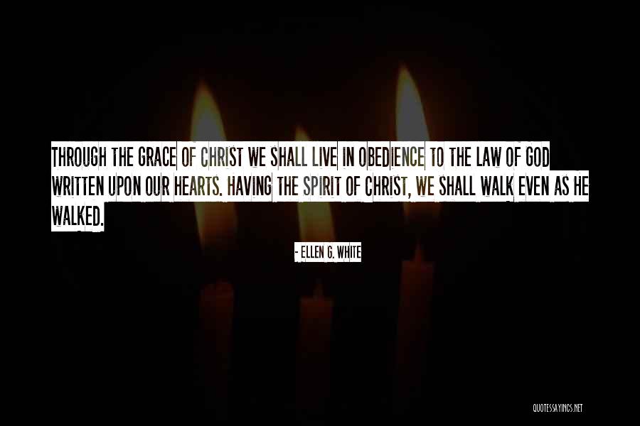 Obedience To Law Quotes By Ellen G. White Obedience To Law Quotes By Ellen G. White
