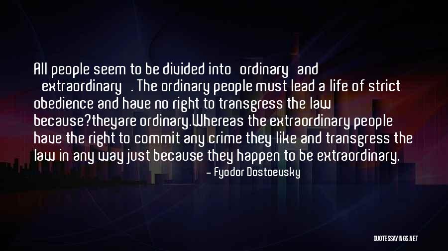 Obedience To Law Quotes By Fyodor Dostoevsky Obedience To Law Quotes By Fyodor Dostoevsky