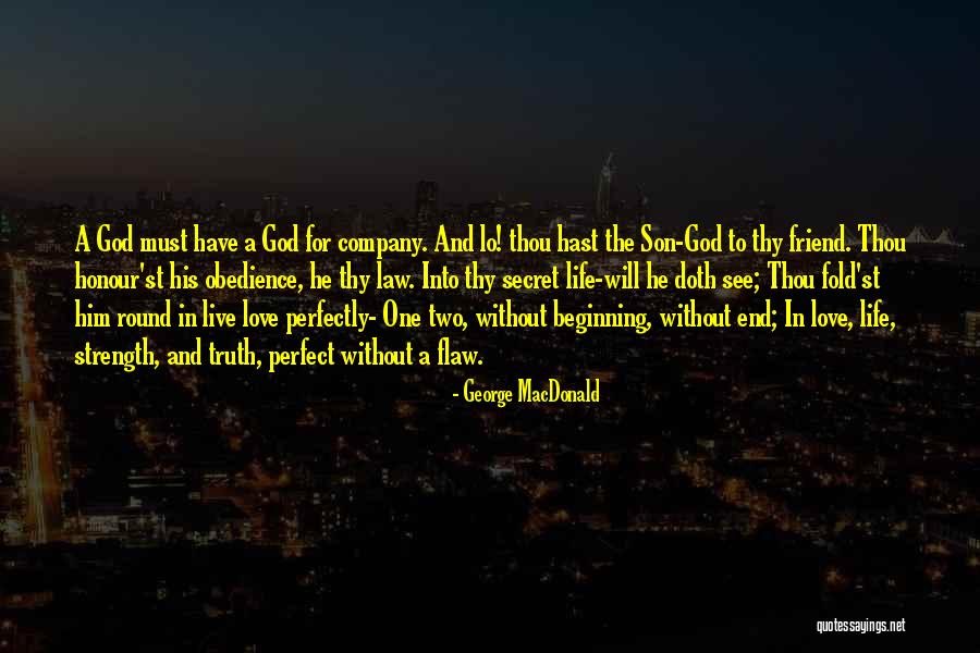 Obedience To Law Quotes By George MacDonald Obedience To Law Quotes By George MacDonald