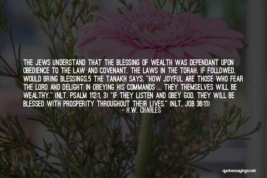 Obedience To Law Quotes By H.W. Charles Obedience To Law Quotes By H.W. Charles