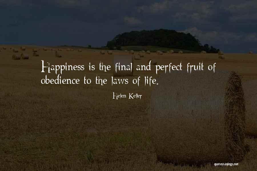 Obedience To Law Quotes By Helen Keller Obedience To Law Quotes By Helen Keller
