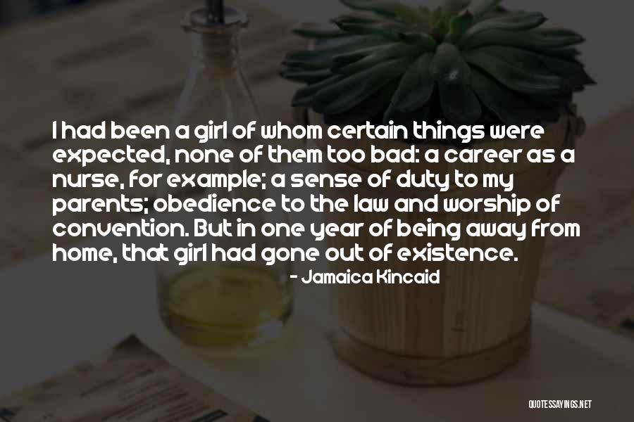 Obedience To Law Quotes By Jamaica Kincaid Obedience To Law Quotes By Jamaica Kincaid