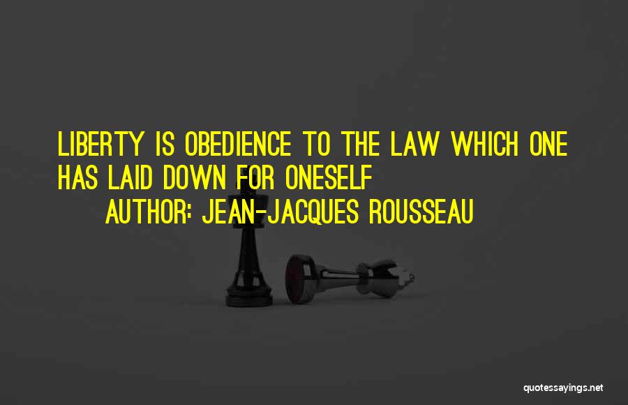 Obedience To Law Quotes By Jean-Jacques Rousseau