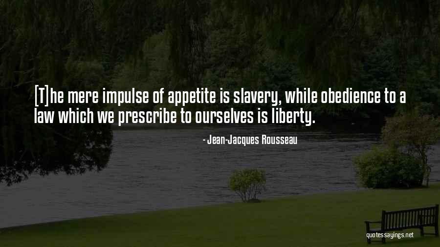 Obedience To Law Quotes By Jean-Jacques Rousseau Obedience To Law Quotes By Jean-Jacques Rousseau
