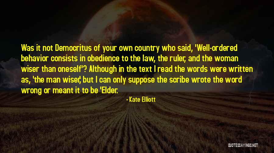 Obedience To Law Quotes By Kate Elliott Obedience To Law Quotes By Kate Elliott