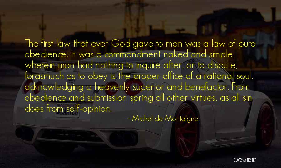 Obedience To Law Quotes By Michel De Montaigne Obedience To Law Quotes By Michel De Montaigne
