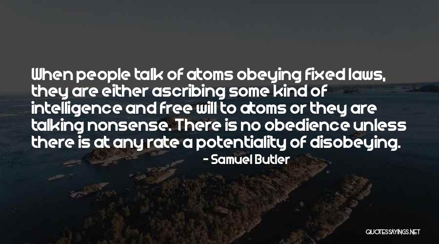 Obedience To Law Quotes By Samuel Butler Obedience To Law Quotes By Samuel Butler
