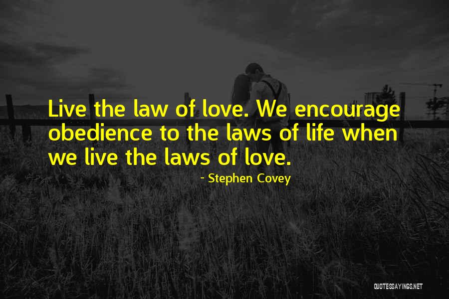 Obedience To Law Quotes By Stephen Covey Obedience To Law Quotes By Stephen Covey