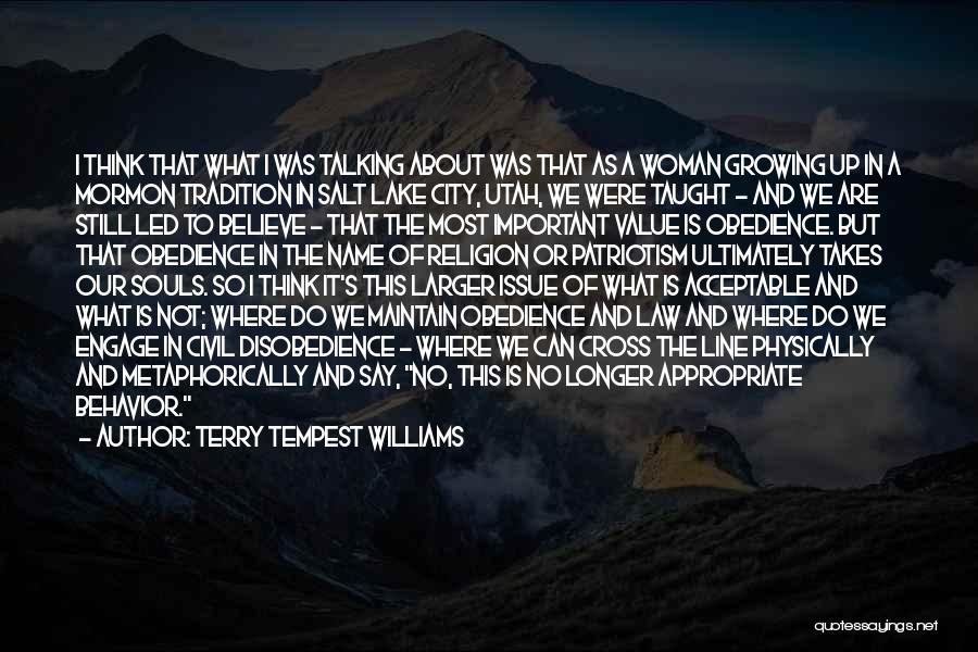 Obedience To Law Quotes By Terry Tempest Williams