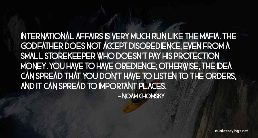 Obedience Vs Disobedience Quotes By Noam Chomsky Obedience Vs Disobedience Quotes By Noam Chomsky