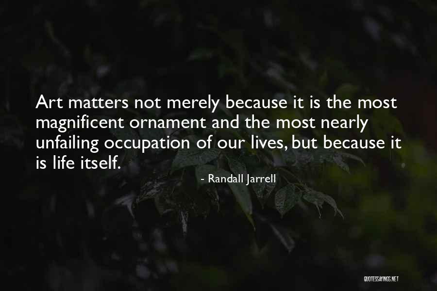 Obejrzalbym Quotes By Randall Jarrell Obejrzalbym Quotes By Randall Jarrell