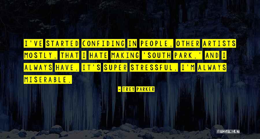 Obelisks Quotes By Trey Parker Obelisks Quotes By Trey Parker