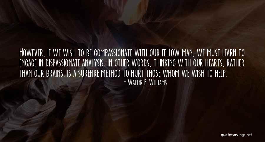 Oberberg Gatlinburg Quotes By Walter E. Williams Oberberg Gatlinburg Quotes By Walter E. Williams