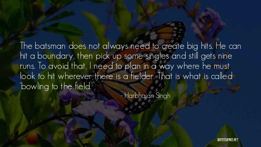 Oberbillig Skelly Quotes By Harbhajan Singh Oberbillig Skelly Quotes By Harbhajan Singh