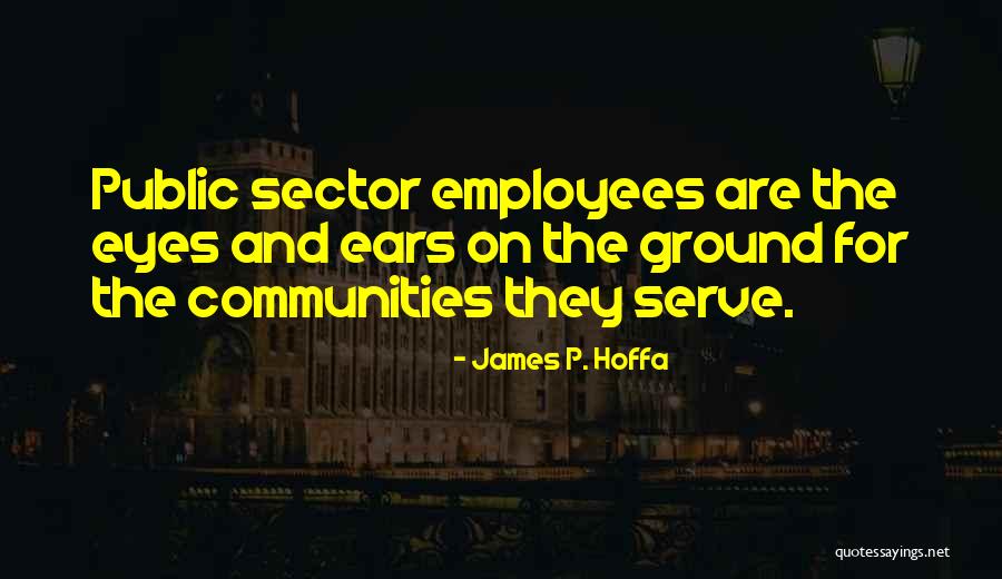 Oberensingen Quotes By James P. Hoffa Oberensingen Quotes By James P. Hoffa