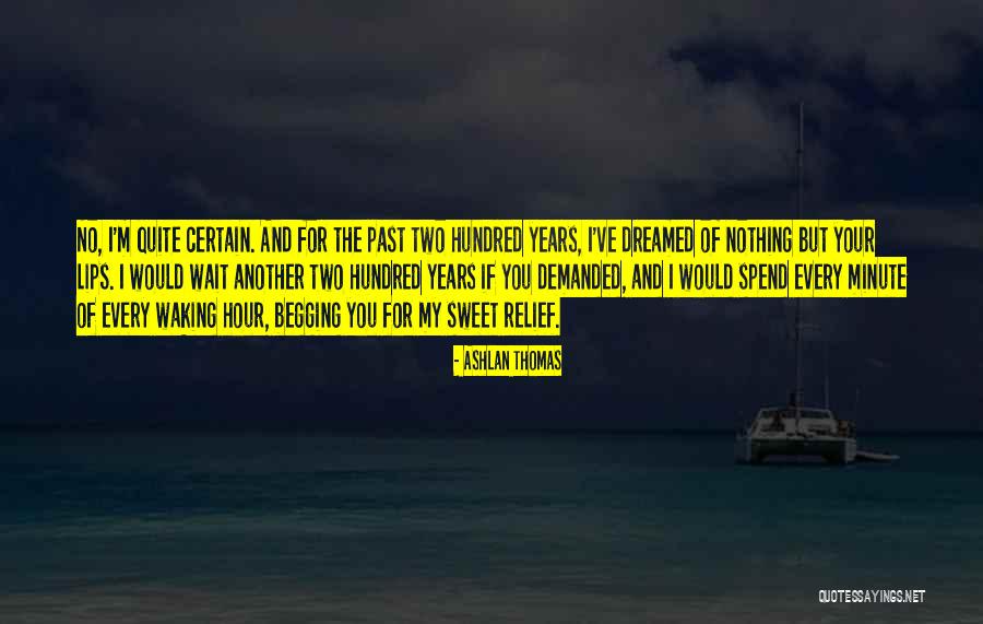 Obergruppenfuhrer John Smith Quotes By Ashlan Thomas Obergruppenfuhrer John Smith Quotes By Ashlan Thomas