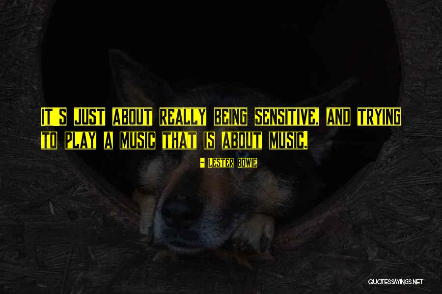 Oberhofer Music Quotes By Lester Bowie Oberhofer Music Quotes By Lester Bowie