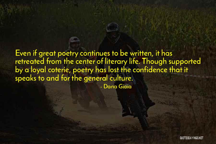Oberholtzer Foundation Quotes By Dana Gioia Oberholtzer Foundation Quotes By Dana Gioia