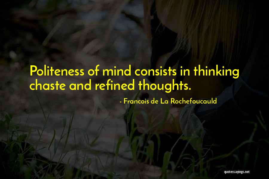 Oberholtzer Quotes By Francois De La Rochefoucauld Oberholtzer Quotes By Francois De La Rochefoucauld