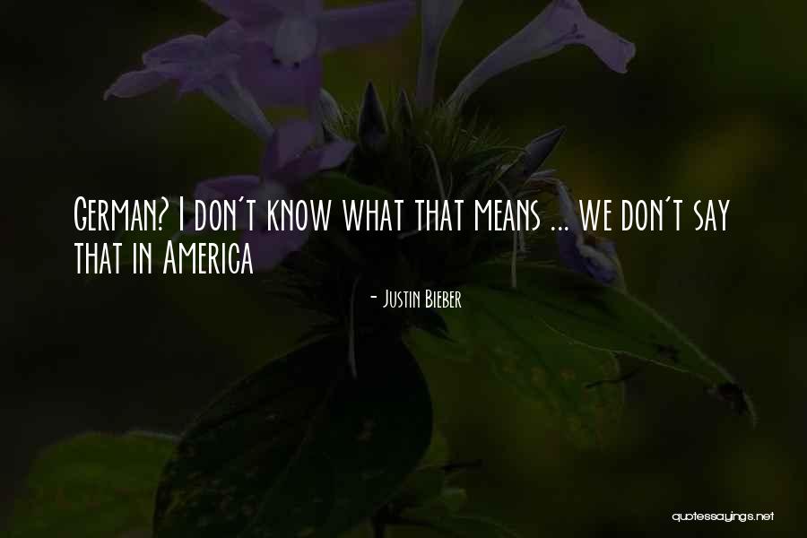 Oberklaid Danks Quotes By Justin Bieber Oberklaid Danks Quotes By Justin Bieber