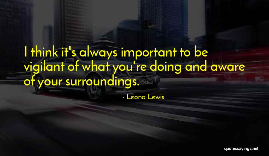 Obersalzberg Bavaria Quotes By Leona Lewis Obersalzberg Bavaria Quotes By Leona Lewis