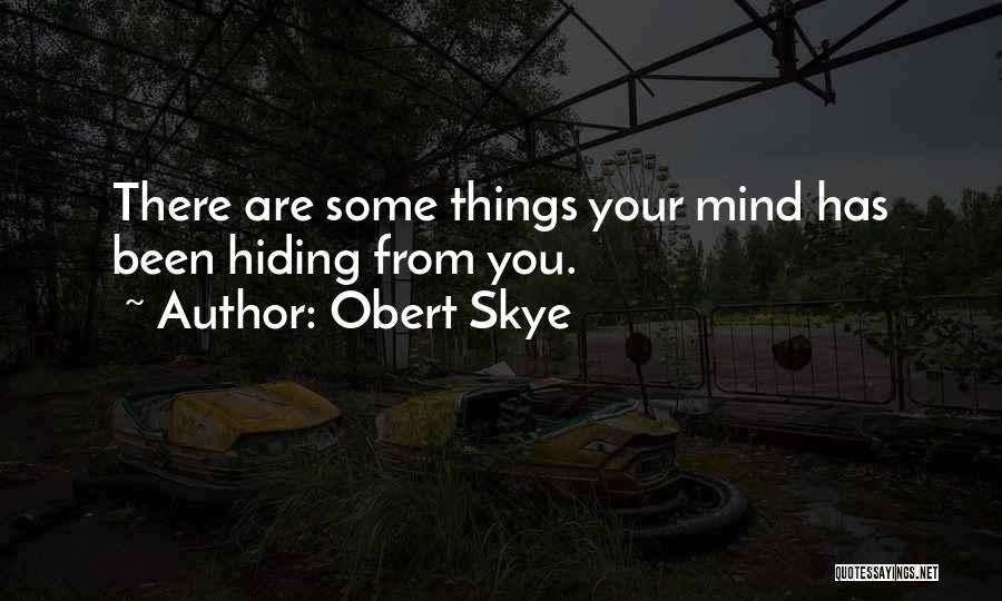 Obert Skye Quotes 1070595