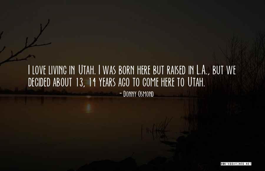 Oberto Beef Quotes By Donny Osmond Oberto Beef Quotes By Donny Osmond