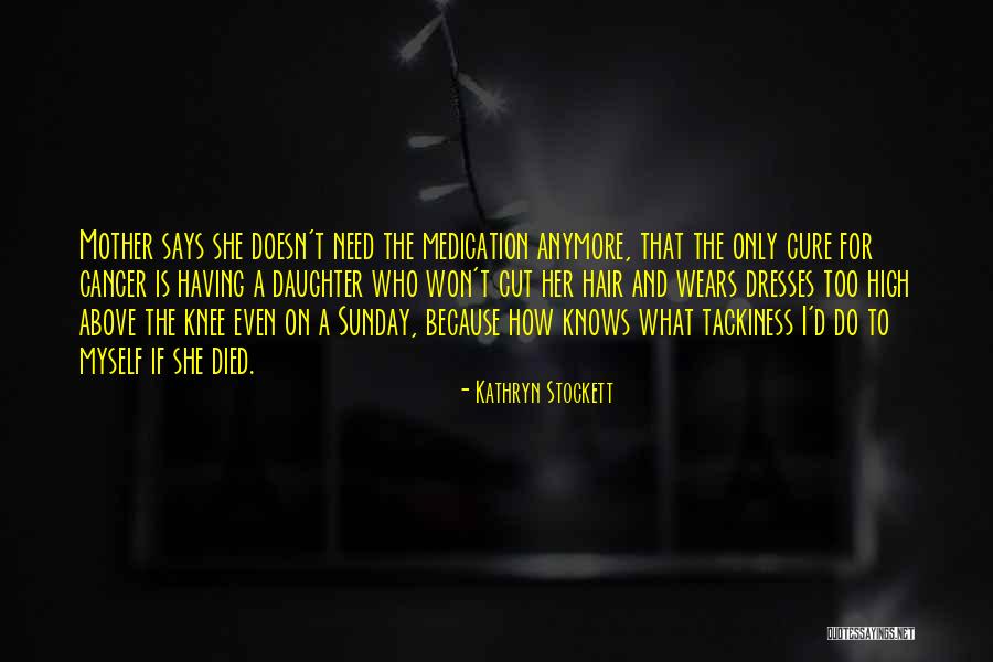 Oberton Jews Quotes By Kathryn Stockett Oberton Jews Quotes By Kathryn Stockett