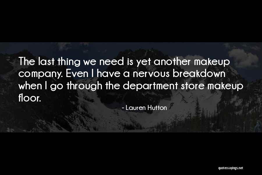 Oberweis Home Quotes By Lauren Hutton Oberweis Home Quotes By Lauren Hutton
