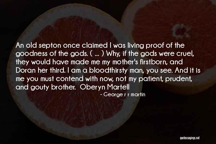 Oberyn Martell All Quotes By George R R Martin Oberyn Martell All Quotes By George R R Martin