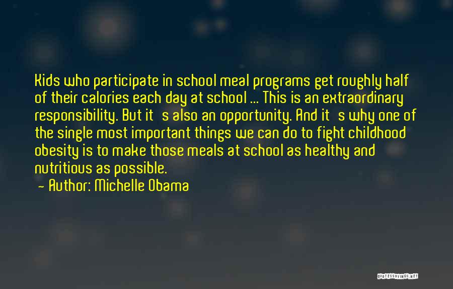 Obesity By Michelle Obama Quotes By Michelle Obama