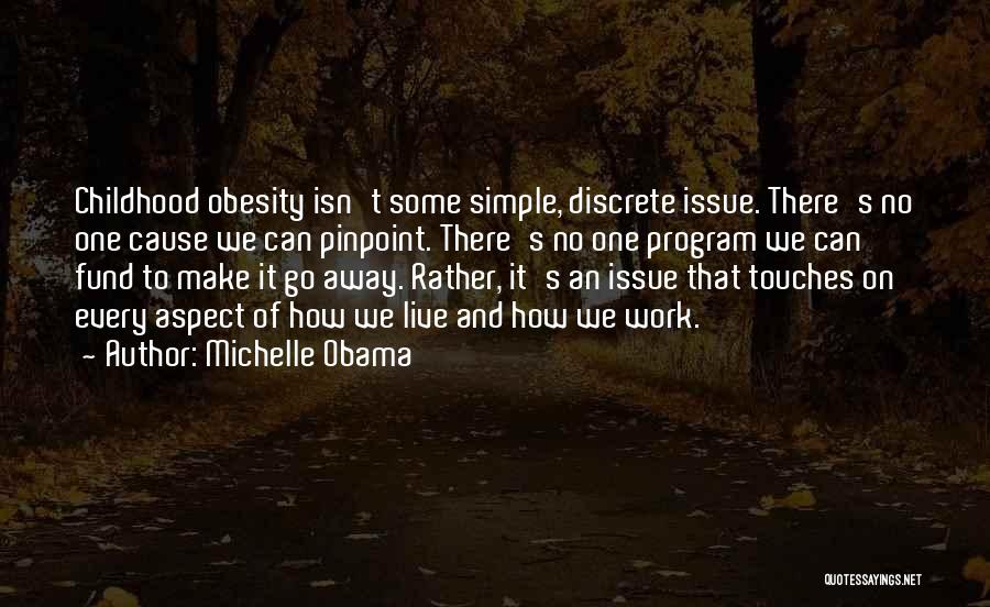 Obesity By Michelle Obama Quotes By Michelle Obama