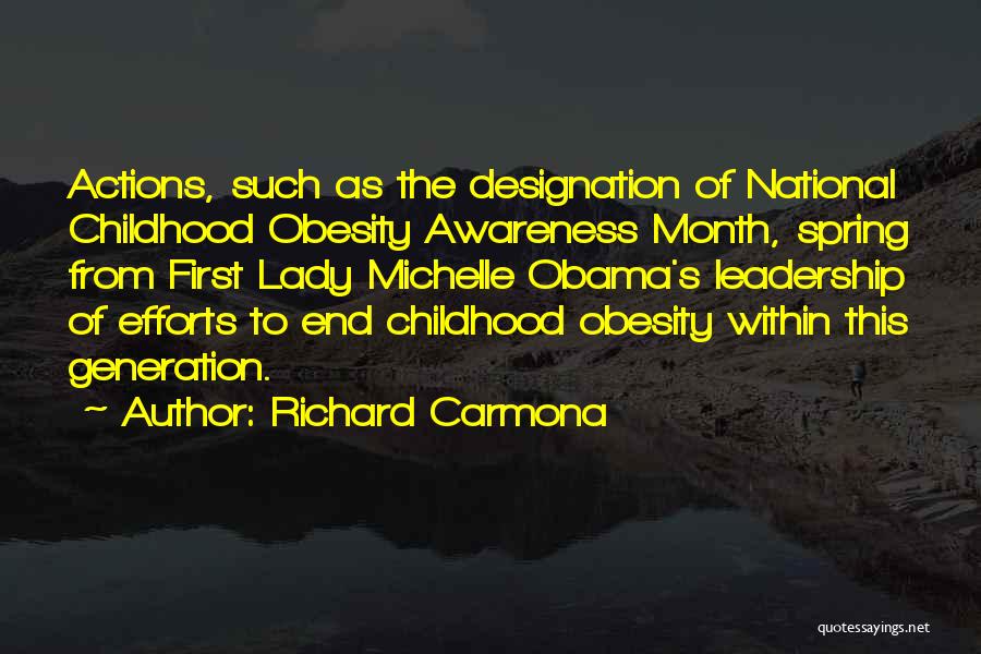 Obesity By Michelle Obama Quotes By Richard Carmona