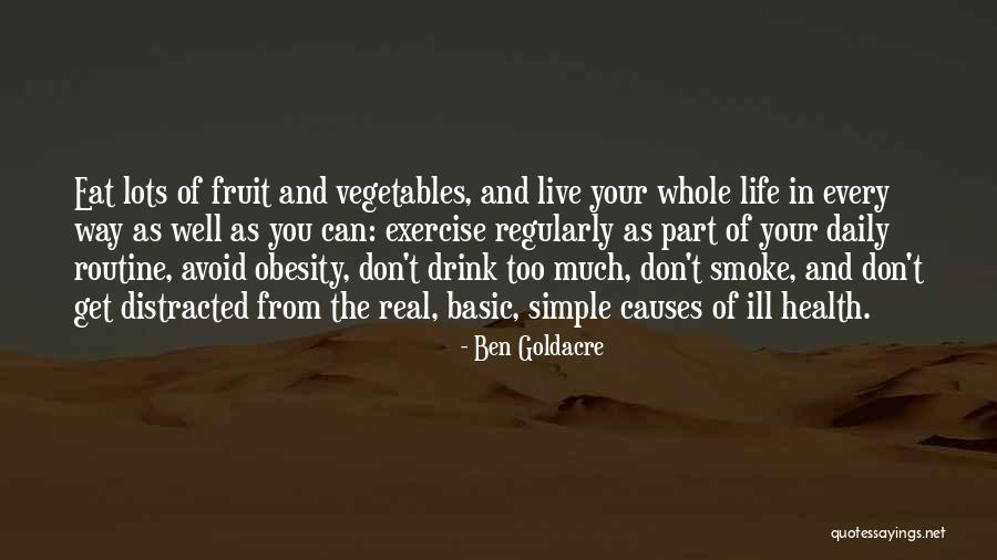 Obesity Causes Quotes By Ben Goldacre