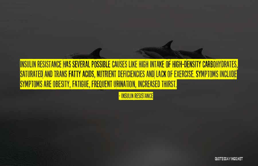 Obesity Causes Quotes By Insulin Resistance