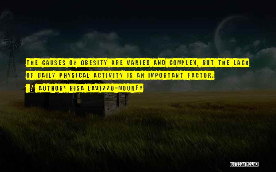 Obesity Causes Quotes By Risa Lavizzo-Mourey