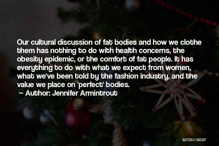 Obesity Epidemic Quotes By Jennifer Armintrout