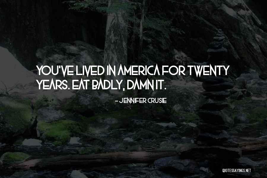 Obesity In America Quotes By Jennifer Crusie Obesity In America Quotes By Jennifer Crusie